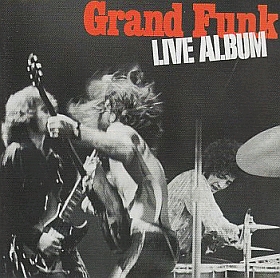 GRAND FUNK RAILROAD (GRAND FUNK) / LIVE ALBUM の商品詳細へ