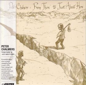 PETER CHALMERS / FROM THERE TO JUST ABOUT HERE ξʾܺ٤