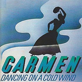 CARMEN / DANCING ON A COLD WIND の商品詳細へ
