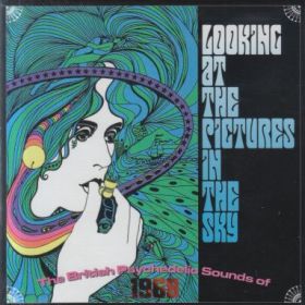 V.A. / LOOKING AT THE PICTURES IN THE SKY: THE BRITISH PSYCHEDELIC SOUNDS OF 1968 ξʾܺ٤