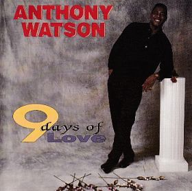 ANTHONY WATSON / 9 DAYS OF LOVE ξʾܺ٤