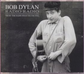 BOB DYLAN / RADIO RADIO: THEME TIME RADIO HOUR VOLUME FIVE ξʾܺ٤