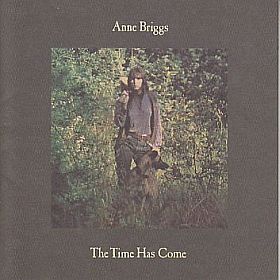 ANNE BRIGGS / TIME HAS COME の商品詳細へ