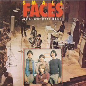 SMALL FACES / ALL OR NOTHING ξʾܺ٤