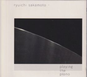 RYUICHI SAKAMOTO / PLAYING THE PIANO ξʾܺ٤
