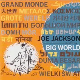 JOE JACKSON / BIG WORLD ξʾܺ٤