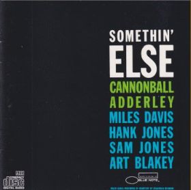 CANNONBALL ADDERLEY / SOMETHIN' ELSE ξʾܺ٤