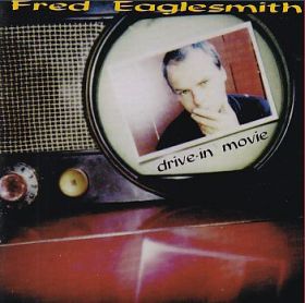FRED J. EAGLESMITH (FRED  EAGLESMITH) / DRIVE-IN MOVIE ξʾܺ٤
