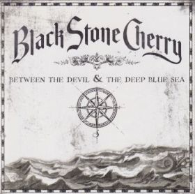 BLACK STONE CHERRY / BETWEEN THE DEVIL AND THE DEEP BLUE SEA ξʾܺ٤