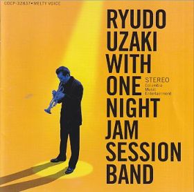 RYUDO UZAKI  WITH ONE NIGHT JAM SESSION BAND / Υեӡ ξʾܺ٤