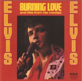 ELVIS PRESLEY / BURNING LOVE AND HIS HITS FROM HIS MOVIES ξʾܺ٤