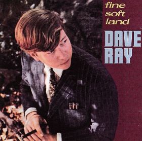 DAVE RAY / FINE SOFT LAND ξʾܺ٤