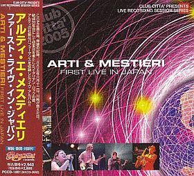 ARTI E MESTIERI / FIRST LIVE IN JAPAN ξʾܺ٤