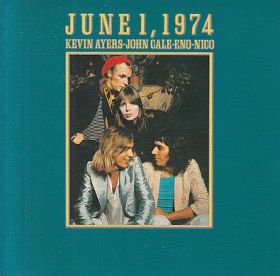 KEVIN AYERS JOHN CALE ENO NICO / JUNE 1 1974 ξʾܺ٤