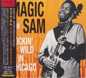 MAGIC SAM / ROCKIN' WILD IN CHICAGO ξʾܺ٤