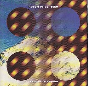 ROBERT FRIPP / 1999 ξʾܺ٤