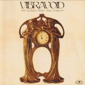 VIBRAVOID / CLOCKS THAT TIME FORGOT ξʾܺ٤