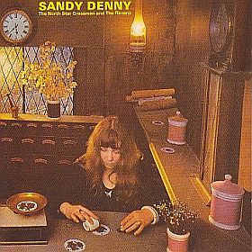 SANDY DENNY / NORTH STAR GRASSMAN AND THE RAVENS ξʾܺ٤