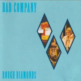 BAD COMPANY / ROUGH DIAMONDS ξʾܺ٤