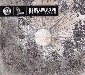 NEBULOUS SUN / FIRST TALE ξʾܺ٤