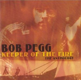 BOB PEGG / KEEPER OF THE FIRE THE ANTHOLOGY ξʾܺ٤