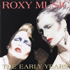 ROXY MUSIC / EARLY YEARS ξʾܺ٤