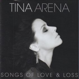 TINA ARENA / SONGS OF LOVE AND LOSS ξʾܺ٤