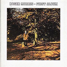 ROGER MORRIS / FIRST ALBUM ξʾܺ٤