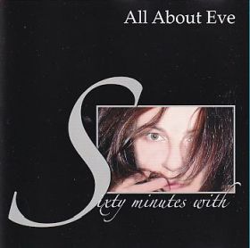 ALL ABOUT EVE / SIXTY MINUTES WITH ξʾܺ٤