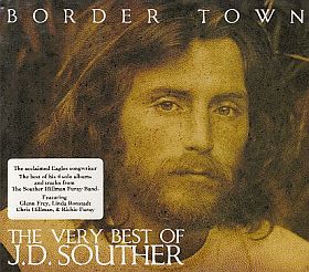 J.D.SOUTHER / BORDER TOWN - THE VERY BEST OF の商品詳細へ