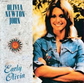 OLIVIA NEWTON-JOHN / EARLY OLIVIA ξʾܺ٤