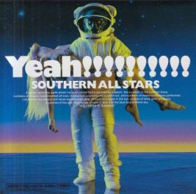 SOUTHERN ALL STARS / YEAH !! ξʾܺ٤