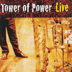 TOWER OF POWER / SOUL VACCINATION: TOWER OF POWER LIVE ξʾܺ٤