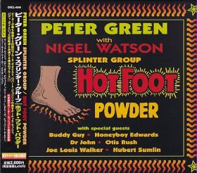 PETER GREEN WITH NIGEL WATSON SPLINTER GROUP / HOT FOOT POWDER ξʾܺ٤