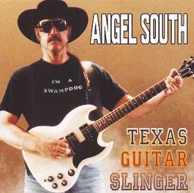 ANGEL SOUTH / TEXAS GUITAR SLINGER ξʾܺ٤