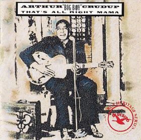 ARTHUR BIG BOY CRUDUP / THAT'S ALL RIGHT MAMA ξʾܺ٤