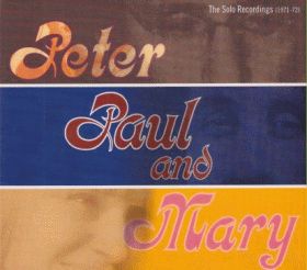 PETER PAUL & MARY / SOLO RECORDINGS (1971-72) ξʾܺ٤