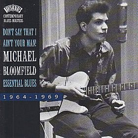 MIKE BLOOMFIELD(MICHAEL BLOOMFIELD) / ESSENTIAL BLUES: 1964-1969 ξʾܺ٤