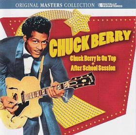 CHUCK BERRY / IS ON TOP and AFTER SCHOOL SESSION ξʾܺ٤