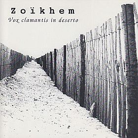 ZOIKHEM / VOX CLAMANTIS IN DESERTO ξʾܺ٤