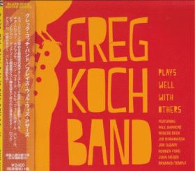 GREG KOCH BAND / PLAYS WELL WITH OTHERS ξʾܺ٤