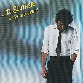 J.D.SOUTHER / YOU'RE ONLY LONELY ξʾܺ٤