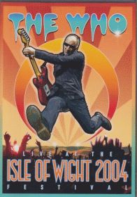 THE WHO / LIVE AT THE ISLE OF WRIGHT 2004 FESTIVAL ξʾܺ٤