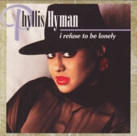 PHYLLIS HYMAN / I REFUSE TO BE LONELY ξʾܺ٤
