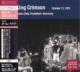 KING CRIMSON / LIVE AT THE ZOOM CLUB 1972 の商品詳細へ