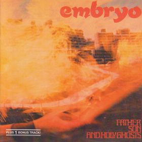 EMBRYO / FATHER SON AND HOLY GHOSTS の商品詳細へ
