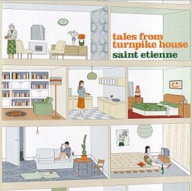 SAINT ETIENNE / TALES FROM TURNPIKE HOUSE ξʾܺ٤