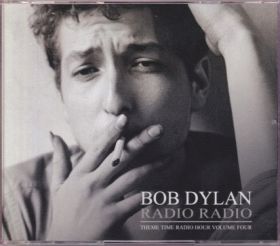 BOB DYLAN / RADIO RADIO: THEME TIME RADIO HOUR VOLUME FOUR ξʾܺ٤