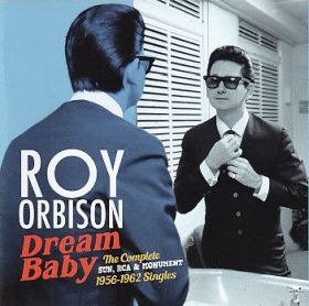 ROY ORBISON / DREAM BABY THE COMPLETE 1956-1962 SINGLES ξʾܺ٤