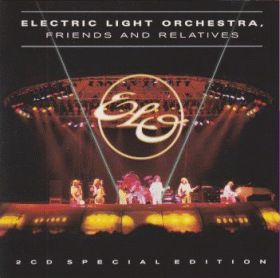 ELO(ELECTRIC LIGHT ORCHESTRA) / FRIENDS AND RELATIVES ξʾܺ٤